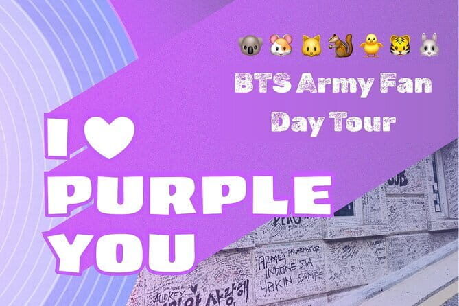 BTS Army Fan Day Tour from Seoul (Follow K-Pop Star Footsteps) - Key things to know before you go
